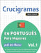 Crucigramas En Portugués Para Mayores - ¡Así de Fácil! - Vol.1 - Delta Classics - Un Cuaderno de Sopas de Letras Con 2000 Palabras Escondidas - Una Ac by Delta Classics