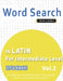 Word Search in Latin for Intermediate Level - It's Easy! Vol.2 - Delta Classics - Find 2000 Cleverly Hidden Words: A Fun Language Activity - Includes by Delta Classics