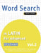Word Search in Latin for Advanced - It's Easy! Vol.2 - Delta Classics - Find 2000 Cleverly Hidden Words: A Fun Language Activity - Includes Bonus Game by Delta Classics