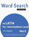Word Search in Latin for Intermediate Level - It's Easy! Vol.3 - Delta Classics - Find 2000 Cleverly Hidden Words: A Fun Language Activity - Includes by Delta Classics