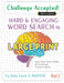 Challenge Accepted! - Hard and Engaging Word Search in Large Print for Kids Level 2: Master - Vol.1 - Delta Classics - Test Your Skills with an Extrem by Delta Classics