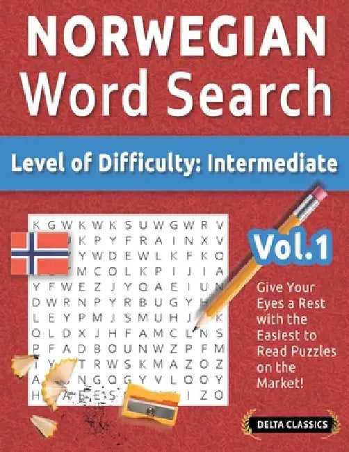 Norwegian Word Search - Level of Difficulty: Medium - Vol.1 - Delta Classics - Give Your Eyes a Rest with the Easiest to Read Puzzles on the Market! by Delta Classics