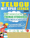 Telugu Mit Spaß Lernen - Fortgeschrittene: Mittelstufe Bis Schwierig - 100 Wesentliche Themas Studieren Mit Wortsuchrätsel - Vol.1 by Linguas Classics