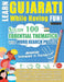 Learn Gujarati While Having Fun! - Advanced: Intermediate to Practiced - Study 100 Essential Thematics with Word Search Puzzles - Vol.1 by Linguas Classics