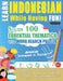 Learn Indonesian While Having Fun! - Advanced: Intermediate to Practiced - Study 100 Essential Thematics with Word Search Puzzles - Vol.1 by Linguas Classics