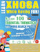 Learn Xhosa While Having Fun! - Advanced: Intermediate to Practiced - Study 100 Essential Thematics with Word Search Puzzles - Vol.1 by Linguas Classics