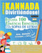 Aprender Kannada Divirtiéndose! - Nivel Avanzado: Intermedio a Difícil - Estudia 100 Temáticas Esenciales Con Sopas de Letras - Vol.1 by Linguas Classics