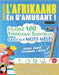 Apprendre l'Afrikaans En s'Amusant - Niveau Avancé: Intermédiaire À Difficile - Étudiez 100 Thématiques Essentielles Grâce Aux Mots Mêlés - Vol.1 by Linguas Classics