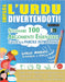 Impara l'Urdu Divertendoti! - Livello Avanzato: Intermedio a Difficile - Studiare 100 Argomenti Essenziali Grazie Alle Parole Intrecciate by Lingua Classics
