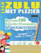 Leer Zulu Met Plezier - Gevorderd: Gemiddeld Tot Moeilijk - Bestudeer 100 Essentiële Onderwerpen Met Woordzoekers - Vol.1 by Linguas Classics
