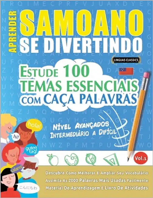 Aprender Samoano Se Divertindo! - Nível Avançados: Intermediário a Difícil - Estude 100 Temas Essenciais Com Caça Palavras - Vol.1 by Linguas Classics