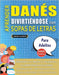 APRENDER DANÉS DIVIRTIÉNDOSE CON SOPAS DE LETRAS - PARA ADULTOS - Descubre Cómo Mejorar tu Vocabulario con 2000 Palabras Escondidas y Practica en Casa by Lingua Classics