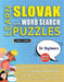 LEARN SLOVAK WITH WORD SEARCH PUZZLES FOR BEGINNERS - Discover How to Improve Foreign Language Skills with a Fun Vocabulary Builder. Find 2000 Words t by Lingua Classics