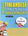IMPARA FINLANDESE GRAZIE ALLE PAROLE INTRECCIATE - PER PRINCIPIANTI - Scopri Come Migliorare Il Tuo Vocabolario Con 2000 Crucipuzzle e Pratica a Casa by Lingua Classics
