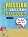 LEARN RUSSIAN WITH WORD SEARCH PUZZLES FOR KIDS 6 - 8 - Discover How to Improve Foreign Language Skills with a Fun Vocabulary Builder. Find 2000 Words by Lingua Classics