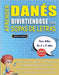 APRENDER DANÉS DIVIRTIÉNDOSE CON SOPAS DE LETRAS - Para Niños de 6 a 8 años - Descubre Cómo Mejorar tu Vocabulario con 2000 Palabras Escondidas y Prac by Lingua Classics