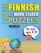 LEARN FINNISH WITH WORD SEARCH PUZZLES FOR KIDS 8 - 10 - Discover How to Improve Foreign Language Skills with a Fun Vocabulary Builder. Find 2000 Word by Lingua Classics