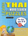 LEARN THAI WITH WORD SEARCH PUZZLES FOR KIDS 8 - 10 - Discover How to Improve Foreign Language Skills with a Fun Vocabulary Builder. Find 2000 Words t by Lingua Classics