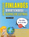 APRENDER FINLANDÉS DIVIRTIÉNDOSE CON SOPAS DE LETRAS - Para Niños de 8 a 10 años - Descubre Cómo Mejorar tu Vocabulario con 2000 Palabras Escondidas y by Lingua Classics
