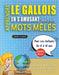 APPRENDRE LE GALLOIS EN S'AMUSANT GRÂCE AUX MOTS MÊLÉS - POUR LES ENFANTS DE 8 À 10 ANS - Découvrez Comment Améliorer Son Vocabulaire Avec 2000 Mots C by Lingua Classics