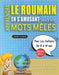 APPRENDRE LE ROUMAIN EN S'AMUSANT GRÂCE AUX MOTS MÊLÉS - POUR LES ENFANTS DE 8 À 10 ANS - Découvrez Comment Améliorer Son Vocabulaire Avec 2000 Mots C by Lingua Classics