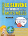 APPRENDRE LE SLOVÈNE EN S'AMUSANT GRÂCE AUX MOTS MÊLÉS - POUR LES ENFANTS DE 8 À 10 ANS - Découvrez Comment Améliorer Son Vocabulaire Avec 2000 Mots C by Lingua Classics