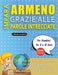 IMPARA ARMENO GRAZIE ALLE PAROLE INTRECCIATE - Per Bambini Da 8 a 10 Anni - Scopri Come Migliorare Il Tuo Vocabolario Con 2000 Crucipuzzle e Pratica a by Lingua Classics