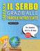 IMPARA IL SERBO GRAZIE ALLE PAROLE INTRECCIATE - Per Bambini Da 8 a 10 Anni - Scopri Come Migliorare Il Tuo Vocabolario Con 2000 Crucipuzzle e Pratica by Lingua Classics