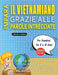 IMPARA IL VIETNAMIANO GRAZIE ALLE PAROLE INTRECCIATE - Per Bambini Da 8 a 10 Anni - Scopri Come Migliorare Il Tuo Vocabolario Con 2000 Crucipuzzle e P by Lingua Classics