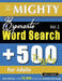 The Mighty Esperanto Word Search - 500 Puzzles for Adults - Delta Classics - Giant Edition - Find 10,000 Words, the Ultimate Challenge! by Delta Classics