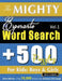 The Mighty Esperanto Word Search - 500 Puzzles for Kids: Boys & Girls - Delta Classics - Giant Edition - Find 10,000 Words, the Ultimate Challenge! by Delta Classics