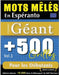 Mots Mêlés En Espéranto Format Géant: 500 Grilles Pour Les Débutants - Vol.1 - Delta Classics - Édition Géante - 10.000 Mots À Débusquer, Le Défi Ulti by Delta Classics
