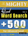 The Mighty Greek Word Search - 500 Puzzles for Advanced Level - Delta Classics - Giant Edition - Find 10,000 Words, the Ultimate Challenge! by Delta Classics