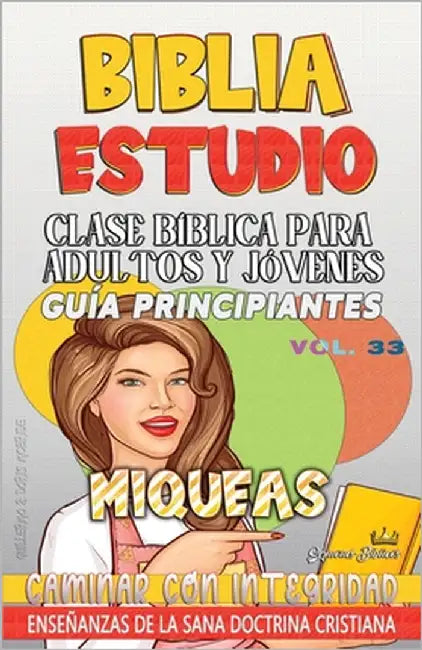 Clase Bíblica para Adultos y Jóvenes - Guía Principiantes - Miqueas: Caminar con Integridad by Doris McBride, Guillermo