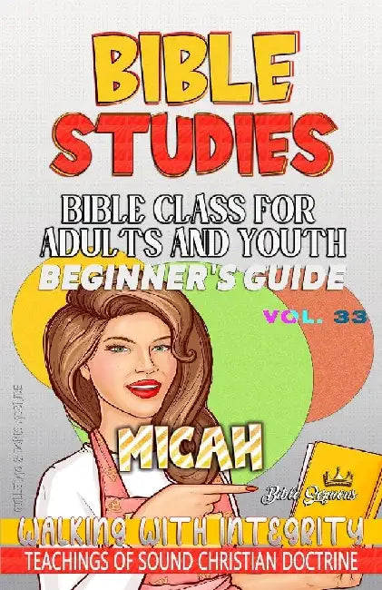 Bible Class for Adults and Youth, Beginner's Guide - Micah: Walking with Integrity by Guillermo Doris McBride