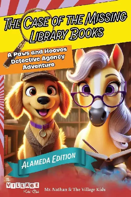 The Case of the Missing Library Books: Alameda Adventures by Nathan Wu