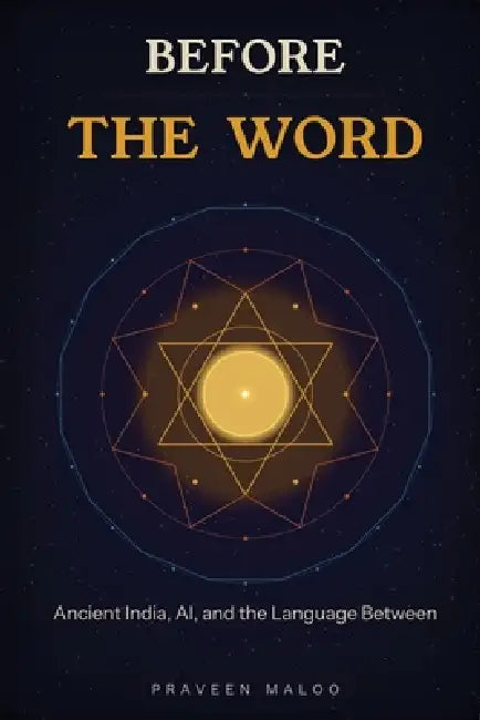 Before the Word by Praveen Maloo