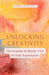 Unlocking Creativity: Techniques to Boost Your Artistic Expression by Kieran Nightfall