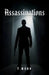 Assassinations by T. Monk