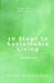 10 Steps to Sustainable Living: A Guide for a Greener Life by Nolan Blackwood