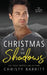 Christmas in the Shadows by Christy Barritt