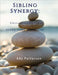 Sibling Synergy: Collaborating on Elder Care Solutions by Ada Patterson