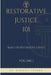 Restorative Justice 101: Basics of Restorative Justice by Maxwell Shimba