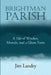 Brightman Parish: A Tale of Witches, Mortals and a Ghost Farm by Jim Landry