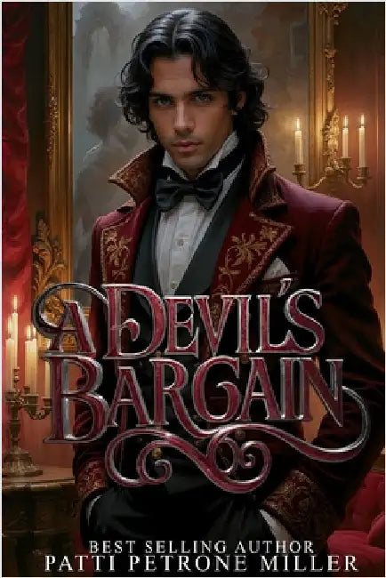 A Devil's Bargain by Petrone Miller, Patti