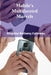 Mobile's Multifaceted Marvels: Maximizing Mobile Device Function Through Advanced App Development and Optimized Interfaces by Calloway Kingsley Bethany