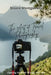 The Art of Travel Photography: Capturing the World Through Your Lens by Sloane Montgomery