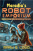 Maradia's Robot Emporium by Lowd, Mary E.