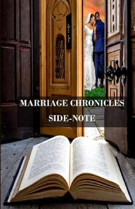 Marriage Chronicles Side-Note by Goins