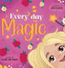 Every Day Magic by Melanie Lane Durham